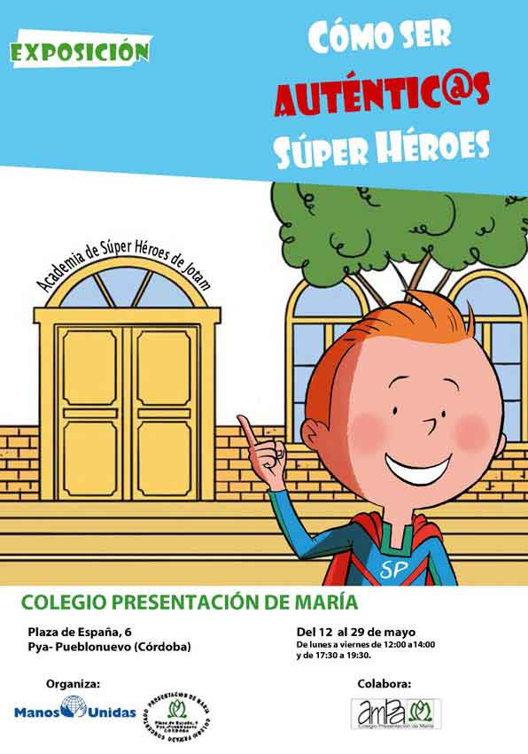 Exposicin `Como ser autntic@s Sper Hroes`